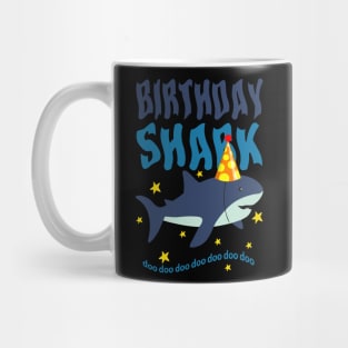 BIRTHDAY SHARK DOO DOO Mug